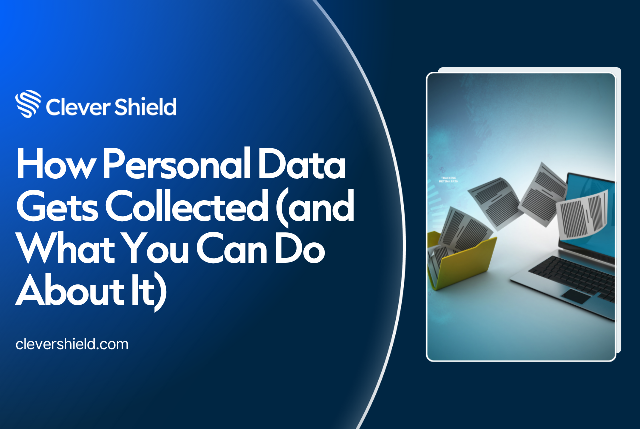 How Personal Data Gets Collected (and What You Can Do About It)