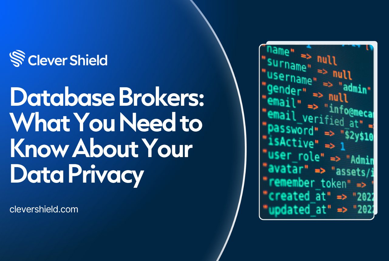 Database Brokers: What You Need to Know About Your Data Privacy
