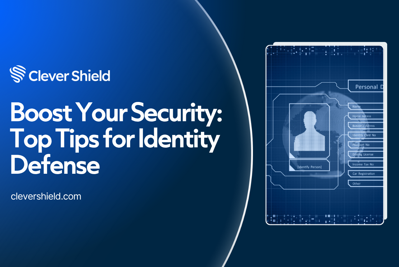 Boost Your Security: Top Tips for Identity Defense